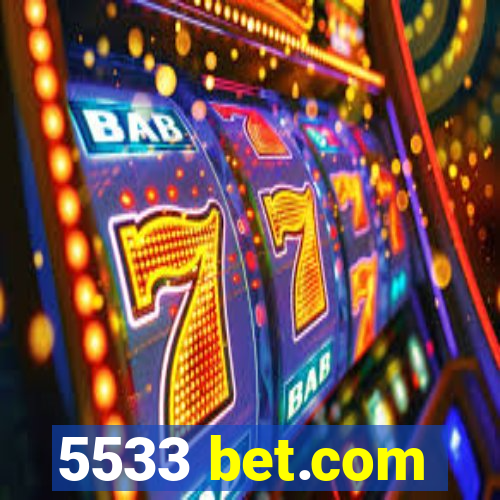 5533 bet.com